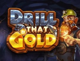 Drill that Gold